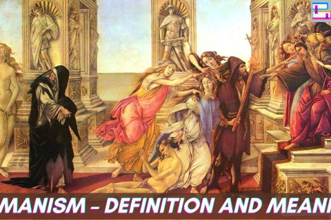 Humanism – Definition and Meaning