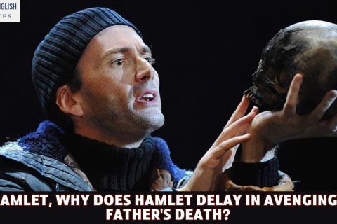In Hamlet, why does Hamlet delay in avenging his father's death?