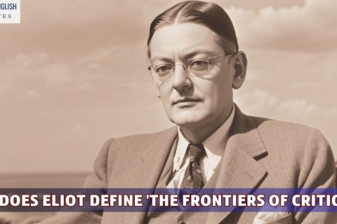How does Eliot define 'The Frontiers of Criticism'?