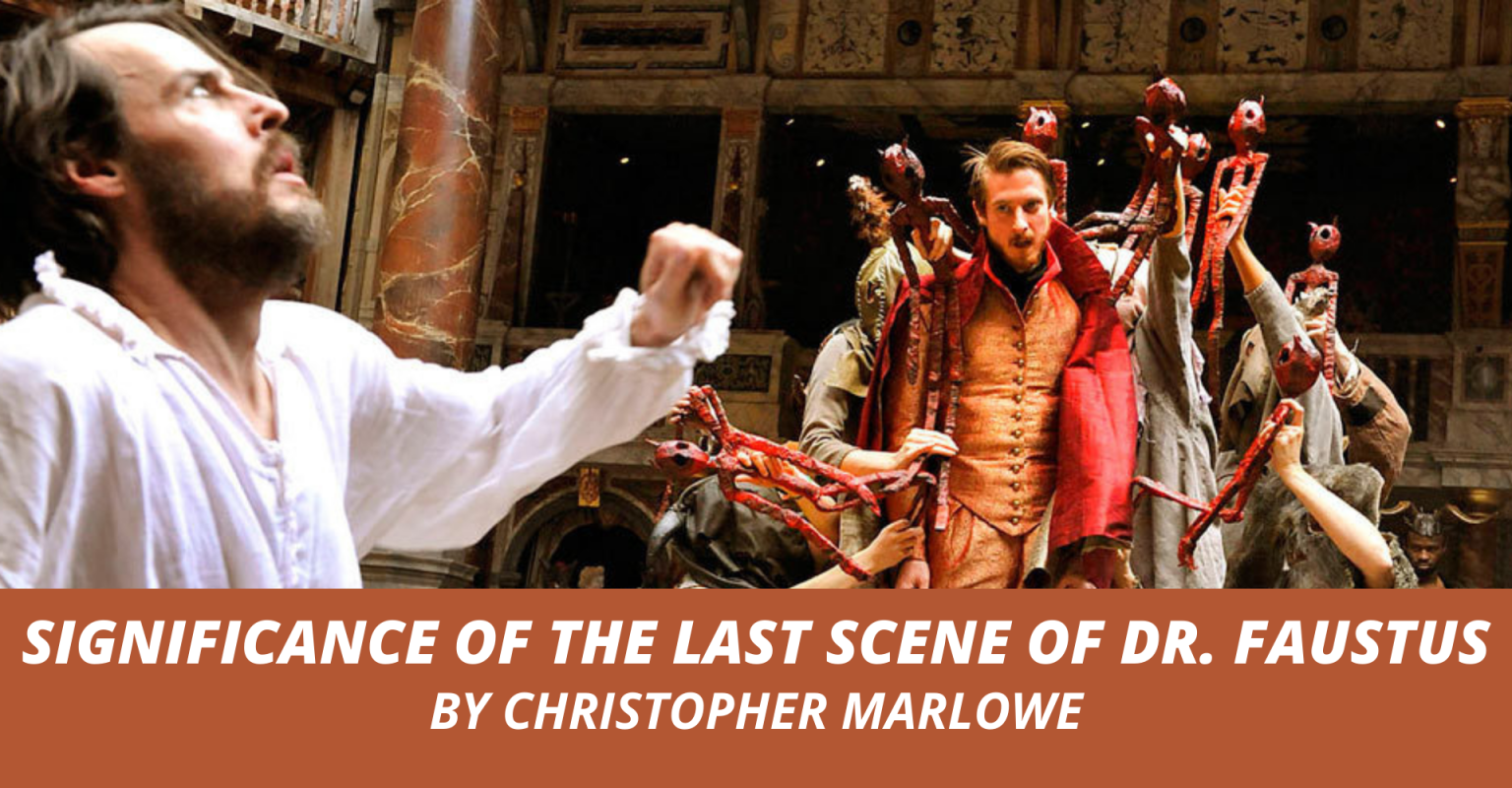 SIGNIFICANCE OF THE LAST SCENE OF DR. FAUSTUS