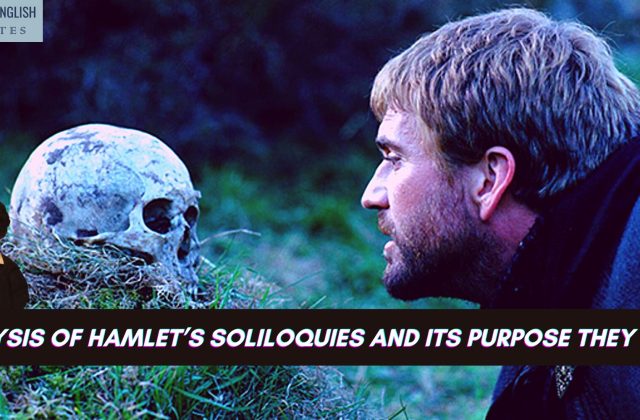 Analysis of Hamlet’s soliloquies and its purpose they serve