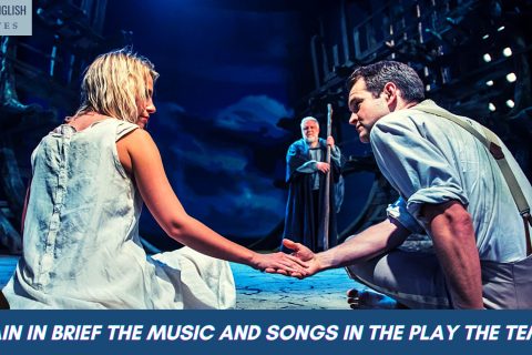Explain in brief the Music and Songs in the Play The Tempest