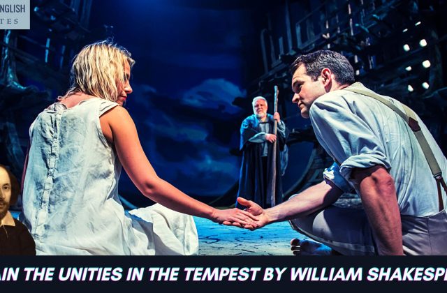Explain the Unities in The Tempest By William Shakespeare