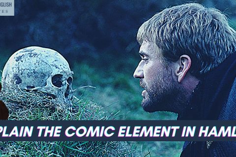 Explain the comic element in hamlet