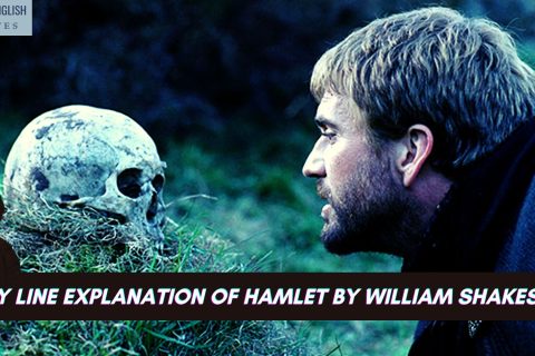 Line By Line Explanation Of Hamlet By William Shakespeare