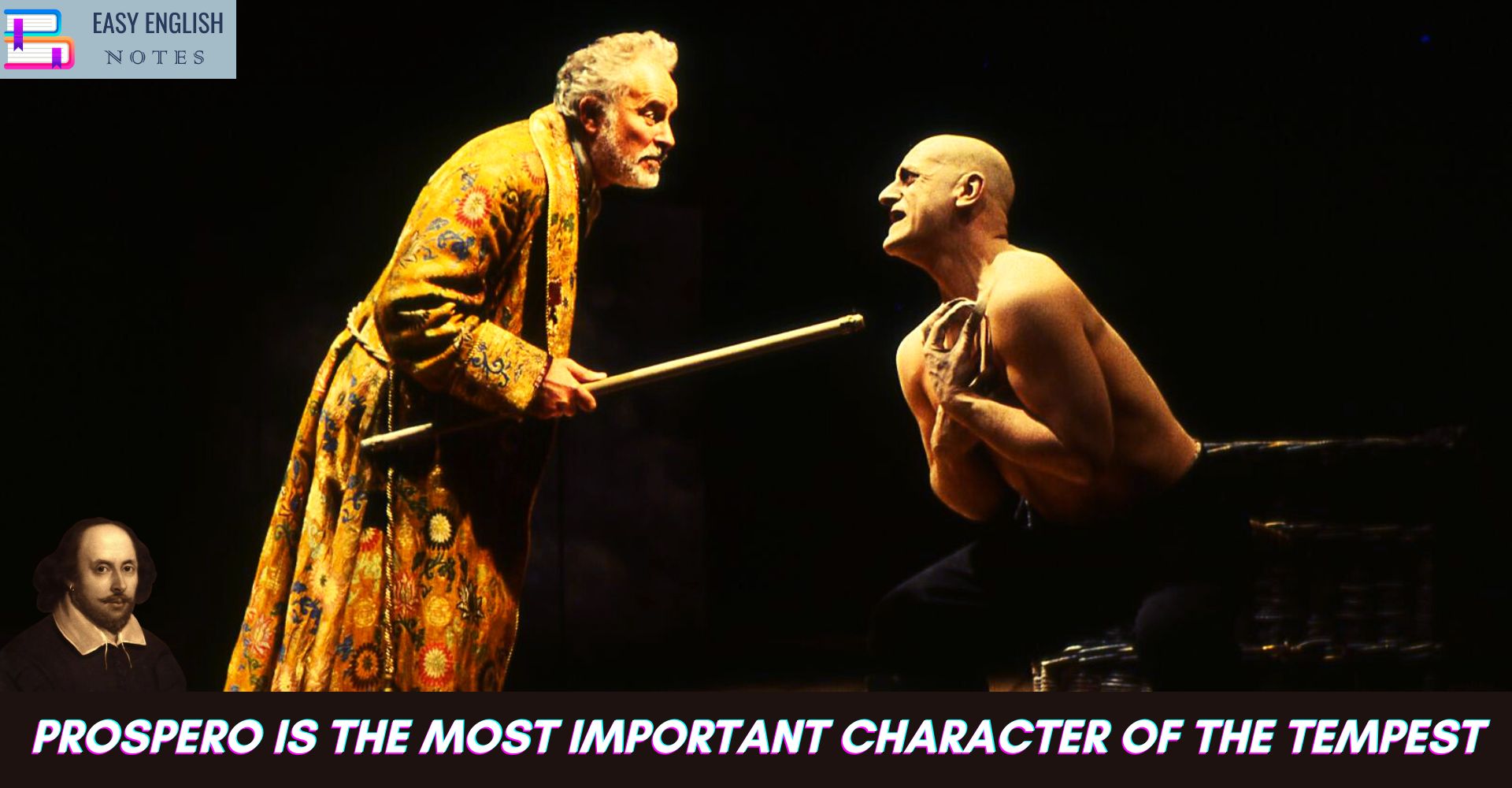 Prospero Is The Most Important Character Of The Tempest