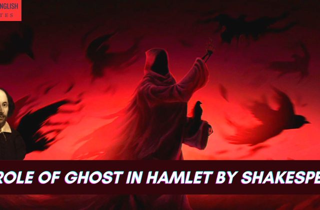 The Role of ghost in Hamlet by Shakespeare
