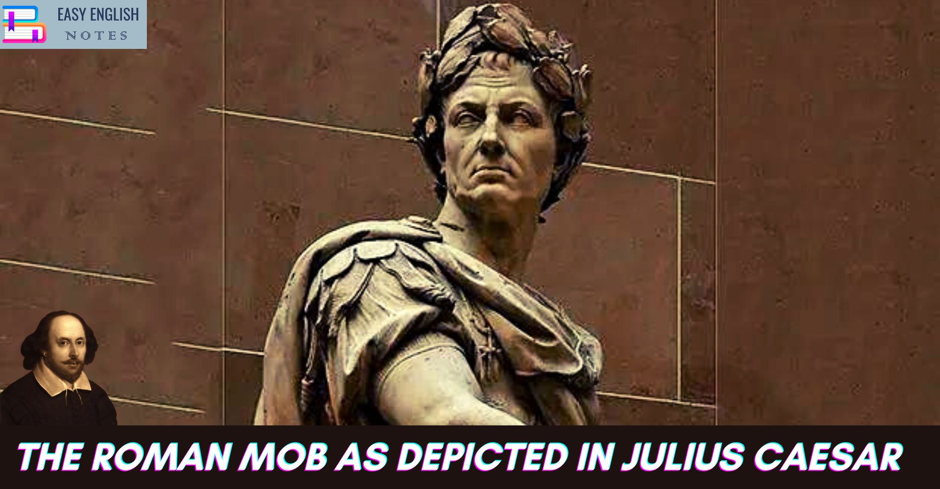 The Roman Mob As Depicted In Julius Caesar