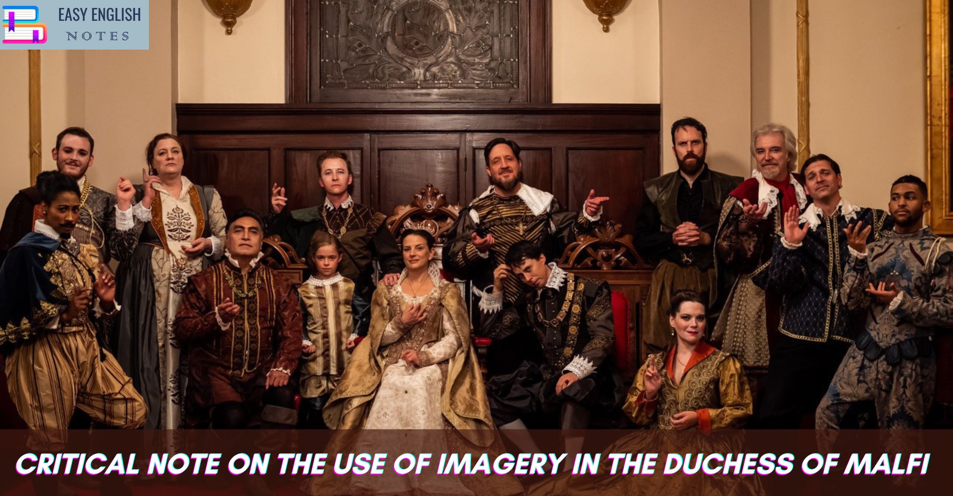 Critical Note On The Use Of Imagery In The Duchess of Malfi