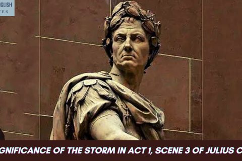 The Significance Of The Storm In Act 1, Scene 3 Of Julius Caesar