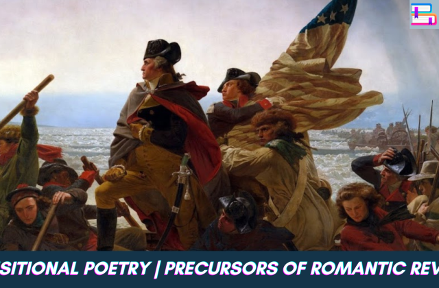 Transitional Poetry | Precursors of Romantic Revival