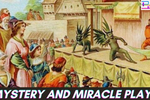 Mystery and Miracle Plays