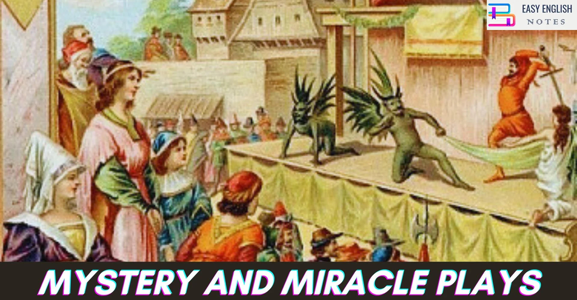 Mystery and Miracle Plays