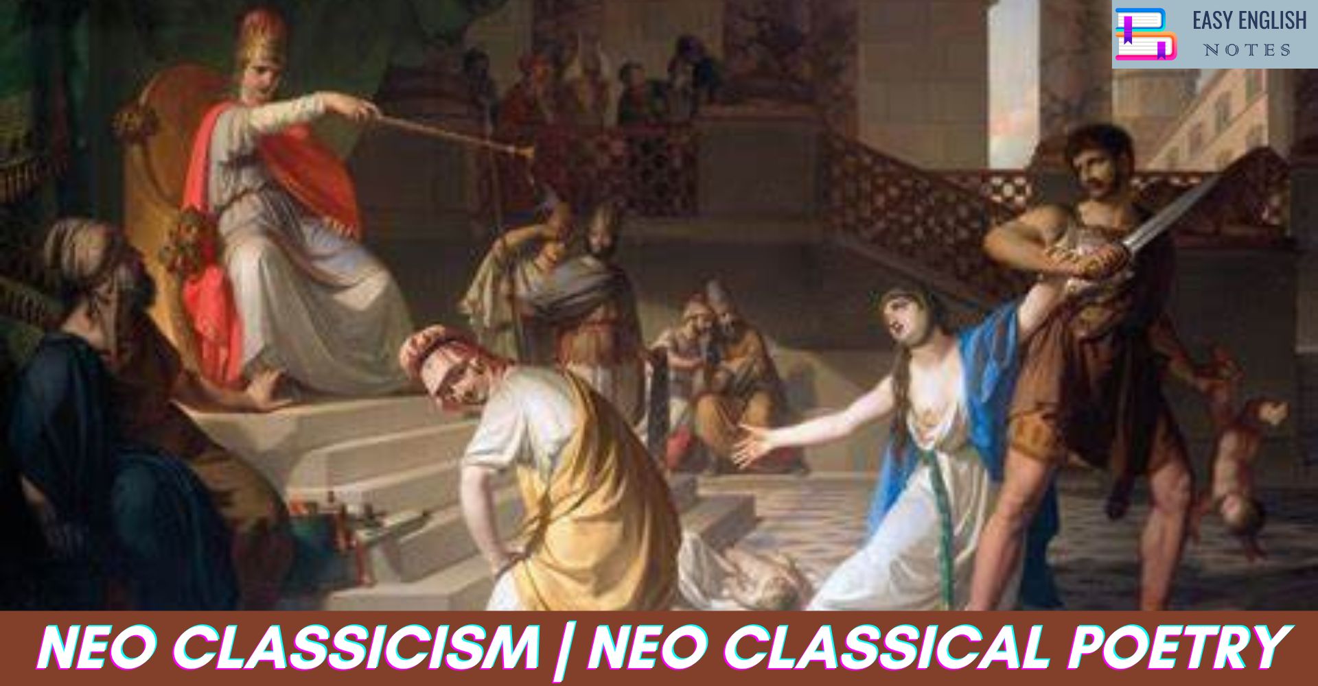 The Classical School of Poetry | Neo Classicism | Neo Classical Poetry