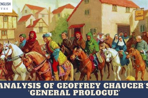 Analysis of Geoffrey Chaucer’s ‘General Prologue’