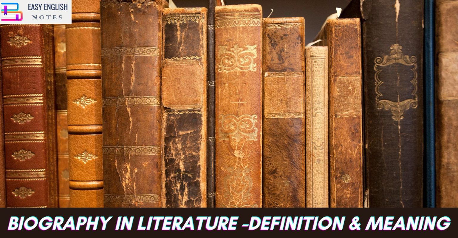what is the definition of biography in literature