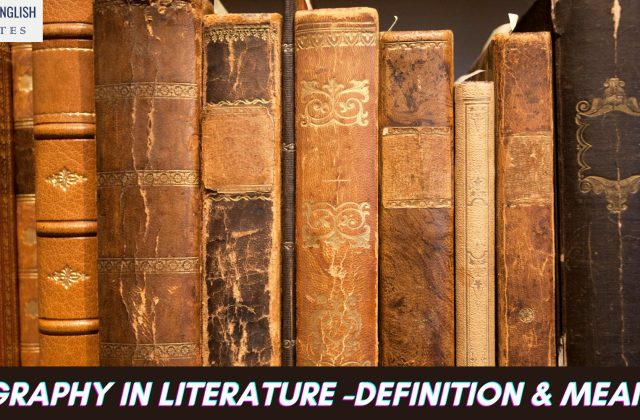 Biography in Literature -Definition & Meaning