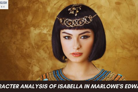 Character Analysis of Isabella in Marlowe's Edward II