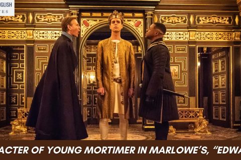 Character of Young Mortimer in Marlowe’s, “Edward II”