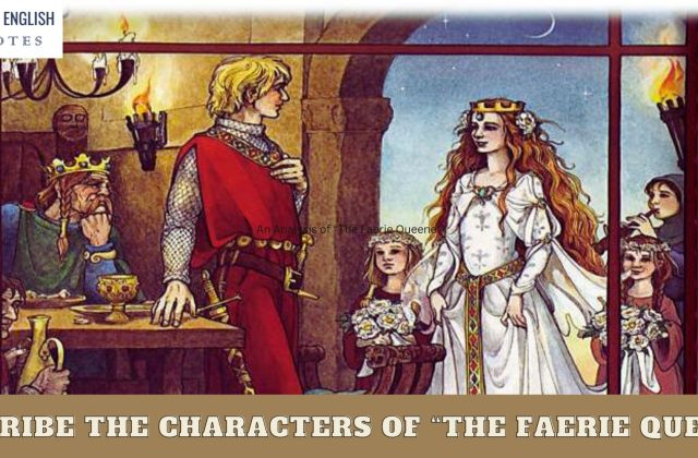 Describe the characters of “The Faerie Queene”