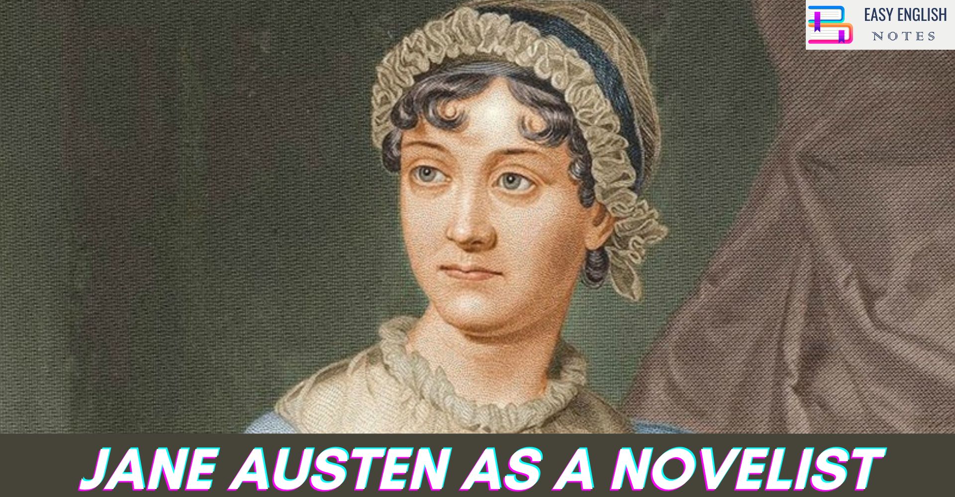Jane Austen As a Novelist