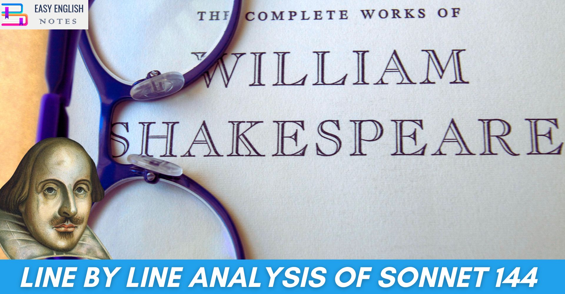 Line by Line Analysis of Sonnet 144