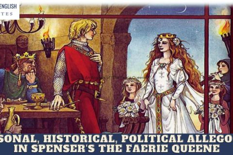 Explain Personal, Historical, Political Allegories in Spenser's The Faerie Queene