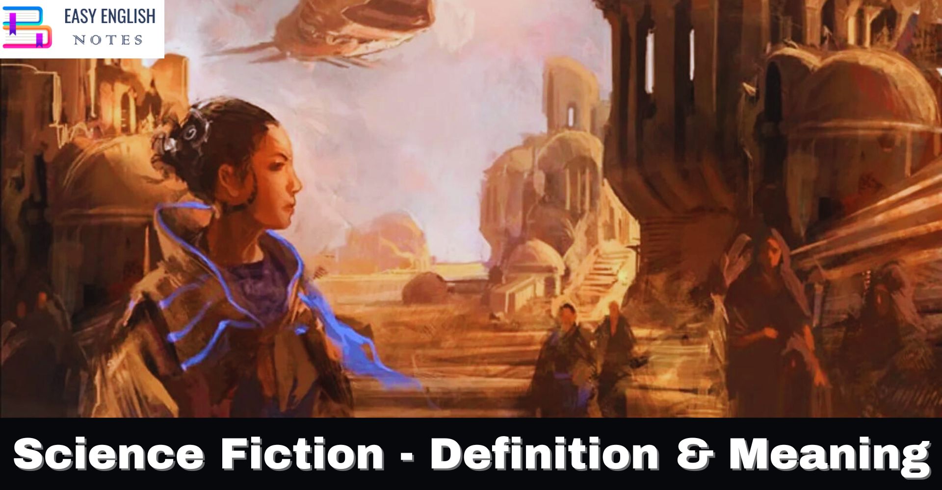 Science Fiction Definition & Meaning Easy English Notes