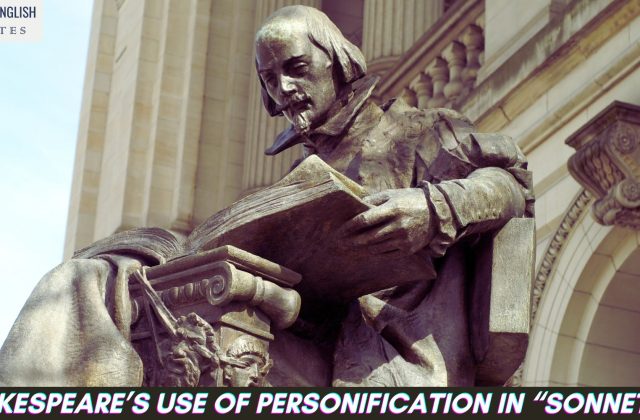 Shakespeare’s use of personification in “Sonnet 55”