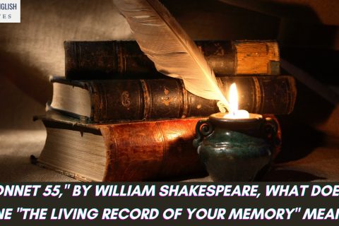 In the line "The living record of your memory" from "Sonnet 55," Shakespeare is referring to his own poem as a living testament or enduring documentation of the beloved's memory. He suggests that his verse will serve as a