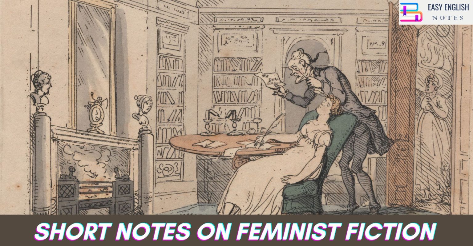 Short Notes On Feminist Fiction Easy English Notes