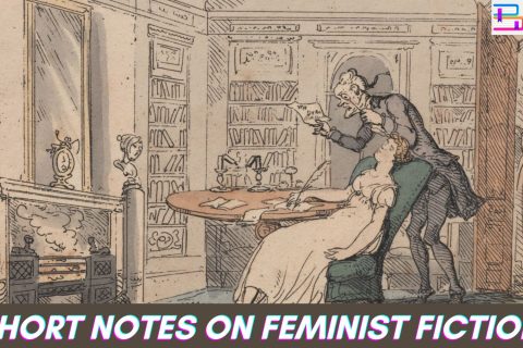 Short Notes On Feminist Fiction