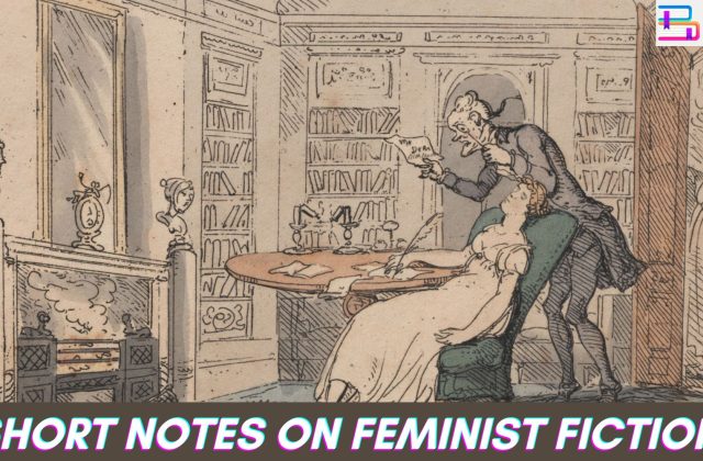 Short Notes On Feminist Fiction