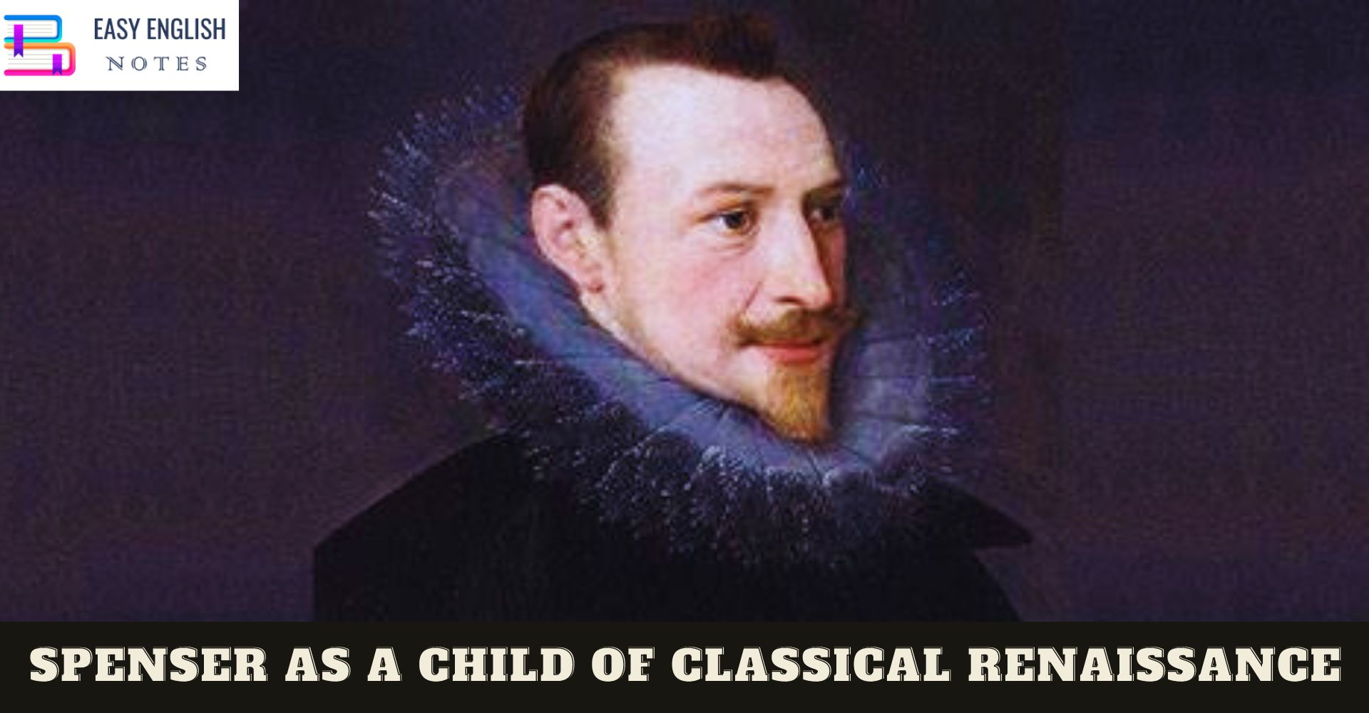 Spenser as a Child of Classical Renaissance