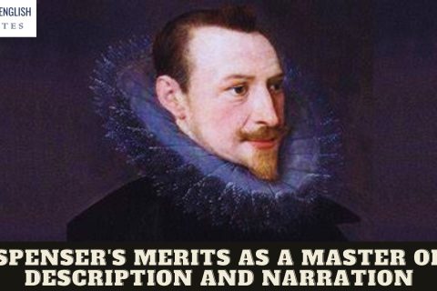 Spenser's Merits As a Master of Description and Narration