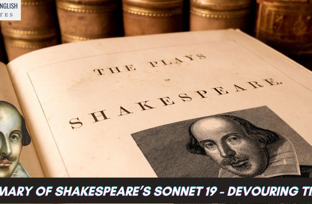 Summary of Shakespeare’s Sonnet 19 - Devouring Time….
