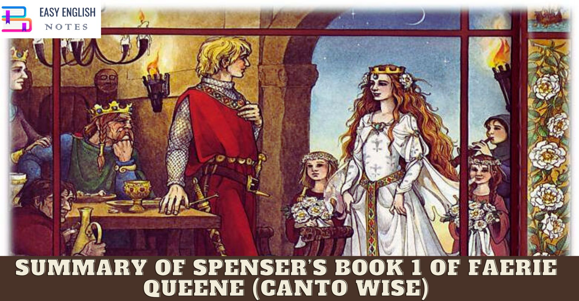 Summary of Spenser’s book 1 of Faerie Queene (Canto wise)