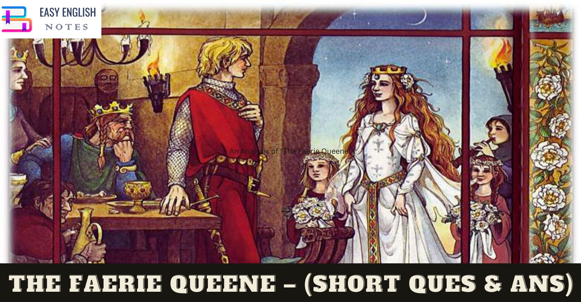 The Faerie Queene – (Short Ques & Ans)