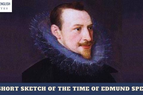 The Short Sketch of the Time of Edmund Spenser