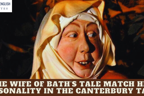 The Wife of Bath’s Tale Match Her Personality in The Canterbury Tales