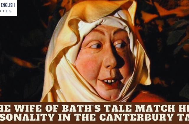 The Wife of Bath’s Tale Match Her Personality in The Canterbury Tales