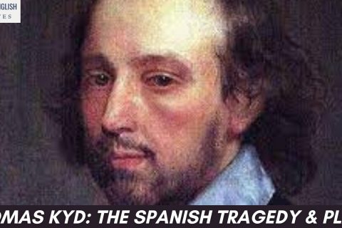 Thomas Kyd: The Spanish Tragedy & Plays