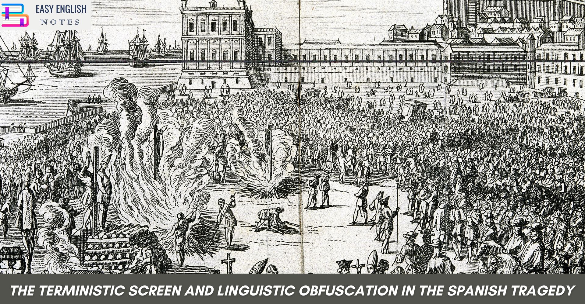 The Terministic Screen and Linguistic Obfuscation in The Spanish Tragedy
