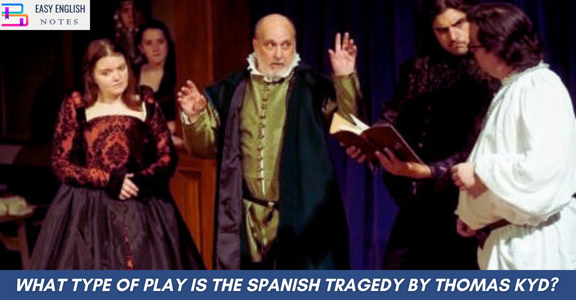 What type of play is the Spanish Tragedy by Thomas Kyd?
