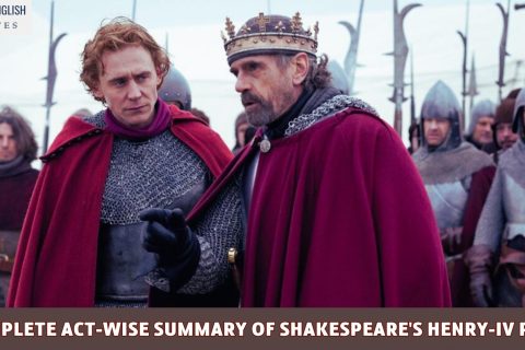 A Complete Act-wise Summary of Shakespeare's Henry-IV Part 1