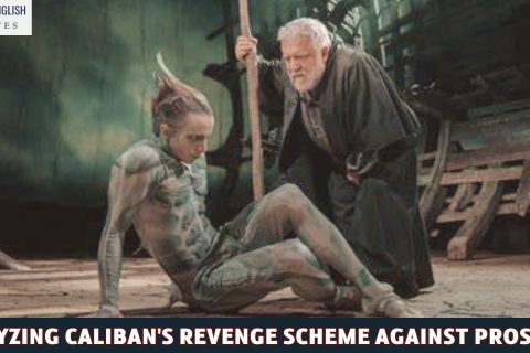 Analyzing Caliban's Revenge Scheme Against Prospero