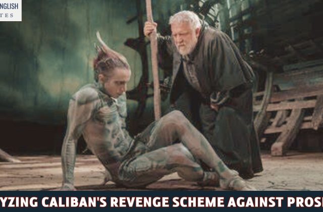 Analyzing Caliban's Revenge Scheme Against Prospero