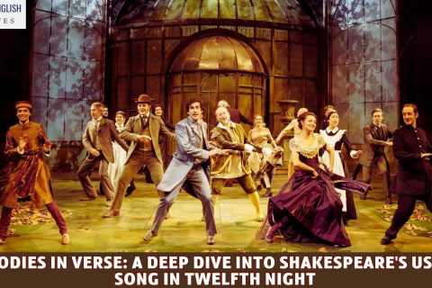 Melodies in Verse: A Deep Dive into Shakespeare's Use of Song in Twelfth Night