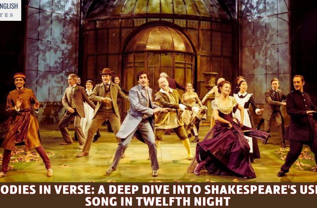 Melodies in Verse: A Deep Dive into Shakespeare's Use of Song in Twelfth Night