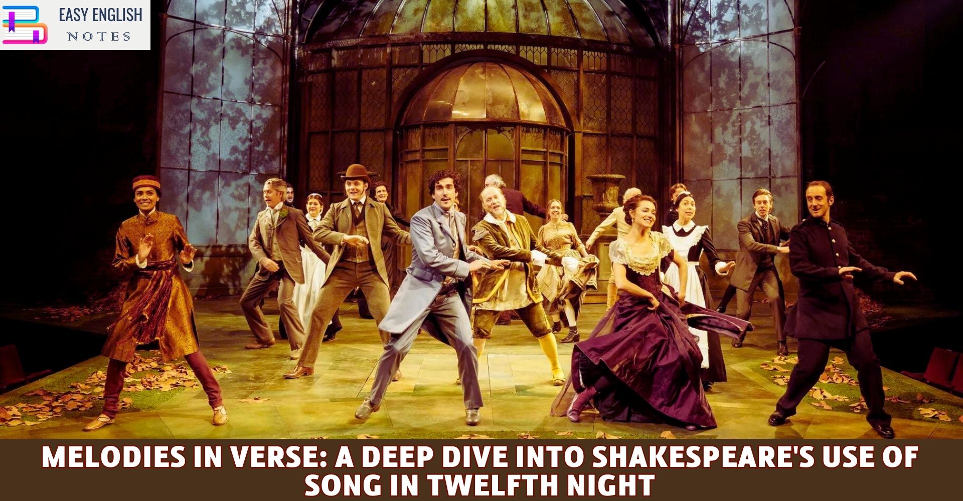 Melodies in Verse: A Deep Dive into Shakespeare's Use of Song in Twelfth Night